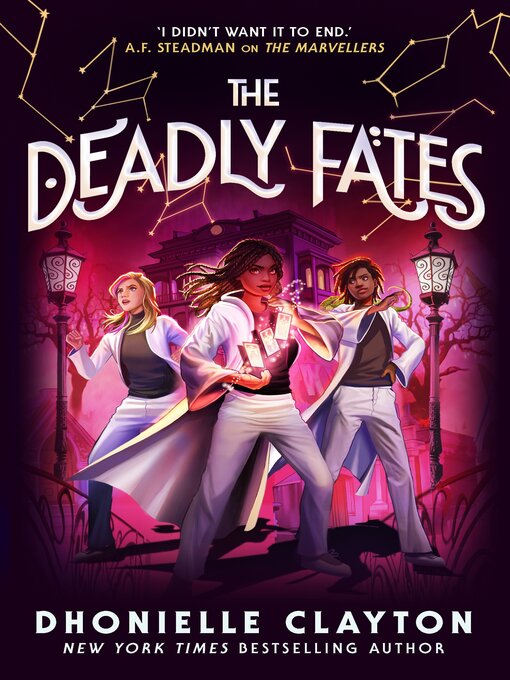 Title details for The Deadly Fates by Dhonielle Clayton - Available
